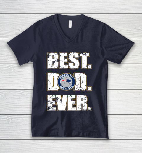 NFL New England Patriots Football Best Dad Ever Family Shirt V-Neck T-Shirt 2