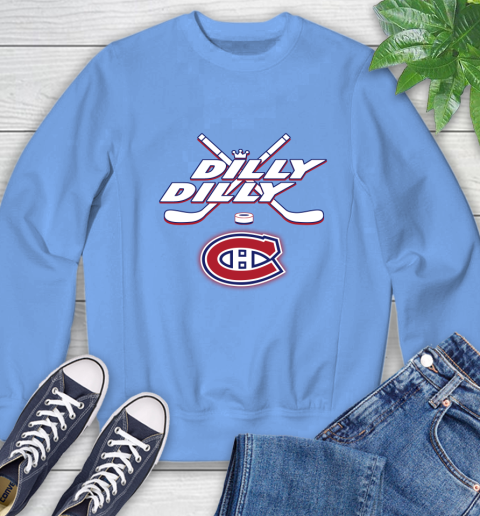 NHL Montreal Canadiens Dilly Dilly Hockey Sports Sweatshirt 11