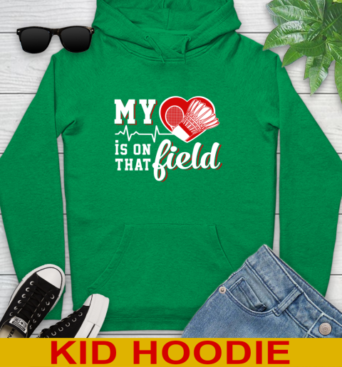 BADMINTON My Heart Is On That Field Sports Youth Hoodie 8