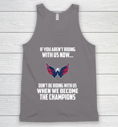 NHL Washington Capitals Hockey We Become The Champions Tank Top 6