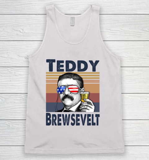 Teddy Brewsevelt Drink Independence Day The 4th Of July Shirt Tank Top