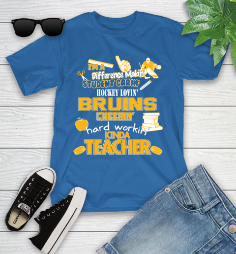 Boston Bruins NHL I'm A Difference Making Student Caring Hockey Loving Kinda Teacher Youth T-Shirt 12