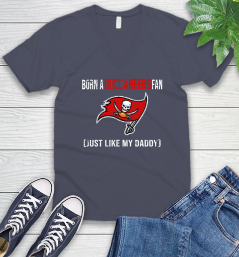 NFL Tampa Bay Buccaneers Football Loyal Fan Just Like My Daddy Shirt V-Neck T-Shirt 7
