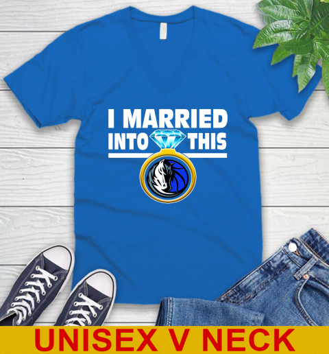 Dallas Mavericks NBA Basketball I Married Into This My Team Sports V-Neck T-Shirt 5