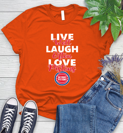 NBA Basketball Detroit Pistons Live Well Laugh Often Love Shirt Women's T-Shirt 3