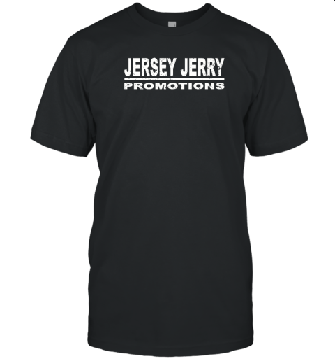 Rough N' Rowdy Jersey Jerry Promotions T