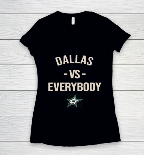 Dallas Stars Vs Everybody Women's V-Neck T-Shirt