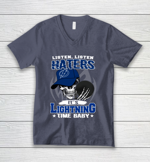 Listen Haters It is LIGHTNING Time Baby NHL V-Neck T-Shirt 7