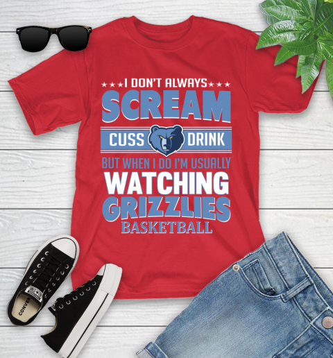Memphis Grizzlies NBA Basketball I Scream Cuss Drink When I'm Watching My Team Youth T-Shirt 13