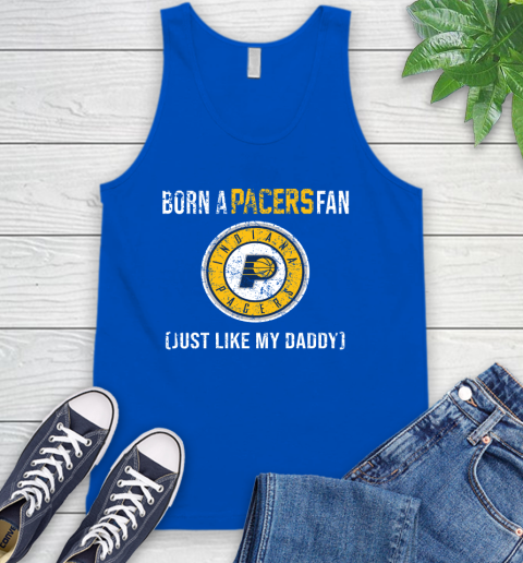 NBA Indiana Pacers Loyal Fan Just Like My Daddy Basketball Shirt Tank Top 5 NBA Indiana Pacers Loyal Fan Just Like My Daddy Basketball Shirt Tank Top - Image 5
