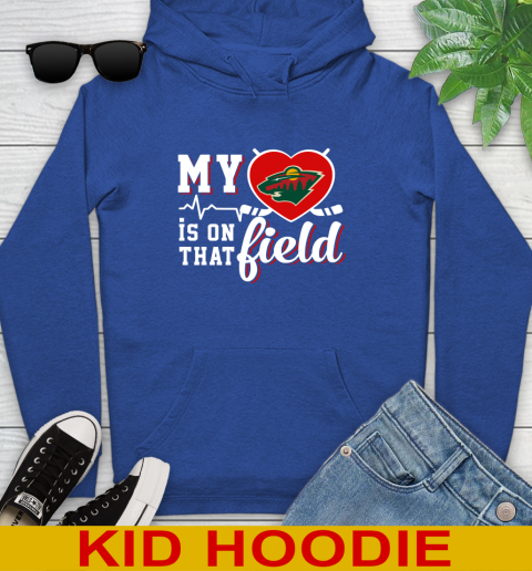 NHL My Heart Is On That Field Hockey Sports Minnesota Wild Youth Hoodie 10