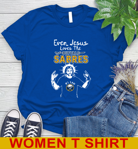 Buffalo Sabres NHL Hockey Even Jesus Loves The Sabres Shirt Women's T-Shirt 10