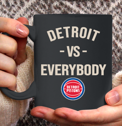 Detroit Pistons Vs Everybody Ceramic Mug 11oz