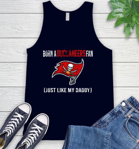 NFL Tampa Bay Buccaneers Football Loyal Fan Just Like My Daddy Shirt Tank Top 2