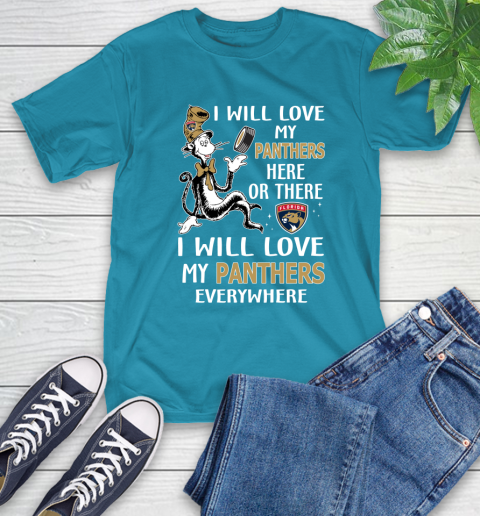 NHL Hockey Florida Panthers I Will Love My Panthers Everywhere Dr Seuss Shirt T-Shirt 10