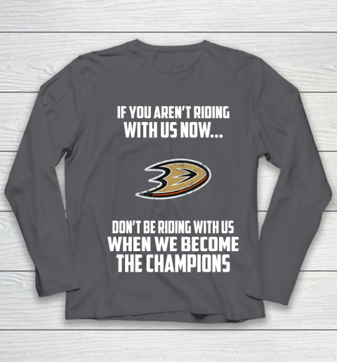NHL Anaheim Ducks Hockey We Become The Champions Youth Long Sleeve 6