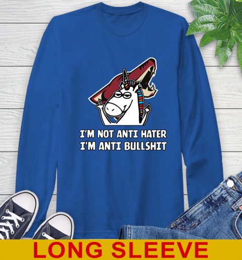Arizona Coyotes NHL Hockey Unicorn I'm Not Anti Hater I'm Anti Bullshit Long Sleeve T-Shirt 9