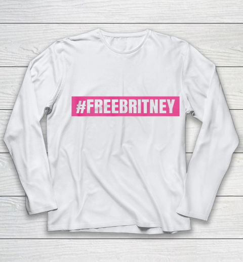 Free Britney Movement Free Britney Youth Long Sleeve