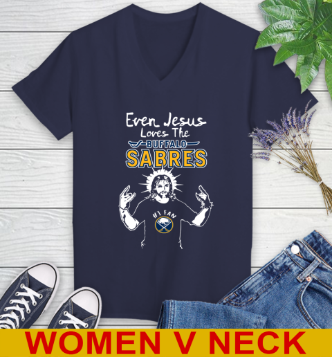 Buffalo Sabres NHL Hockey Even Jesus Loves The Sabres Shirt Women's V-Neck T-Shirt 13 Buffalo Sabres NHL Hockey Even Jesus Loves The Sabres Shirt Women's V-Neck T-Shirt - Image 13