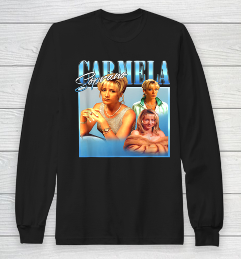 Carmela Soprano Shirt Long Sleeve T-Shirt