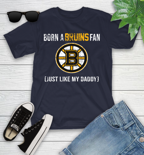 NHL Boston Bruins Hockey Loyal Fan Just Like My Daddy Shirt Youth T-Shirt 2