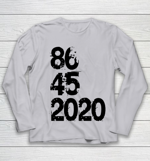 86 45 2020 Anti Trump Shirt 8645 Dump Trump Youth Long Sleeve 3