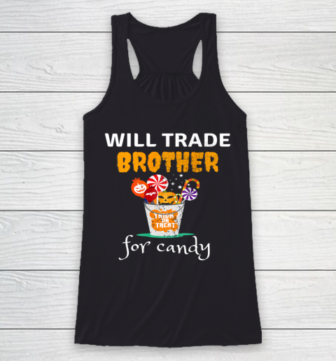 Halloween Family Matching Will Trade Brother Funny Sibling Racerback Tank
