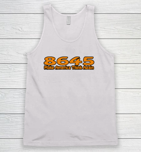 86 45 Make America Think Again Tank Top 2