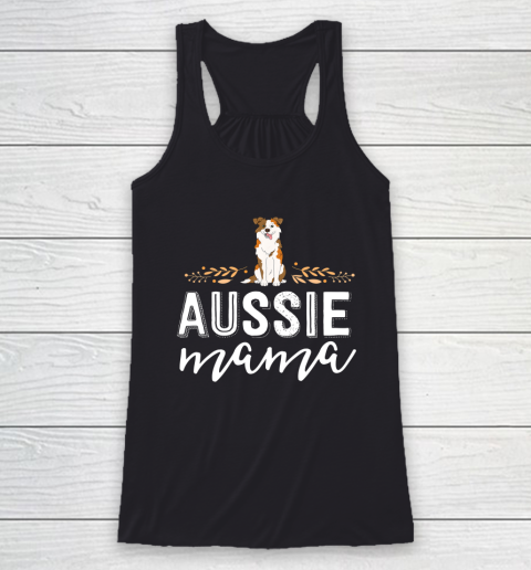 Dog Mom Shirt Aussie Mama Dog Mom Shirt For Women Australian Shepherd Racerback Tank