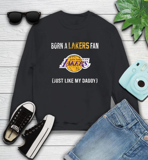 NBA Los Angeles Lakers Loyal Fan Just Like My Daddy Basketball Shirt Sweatshirt