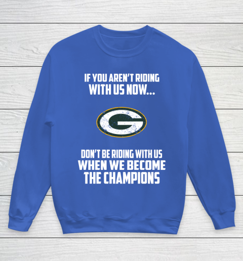 NFL Green Bay Packers Football We Become The Champions Youth Sweatshirt 6