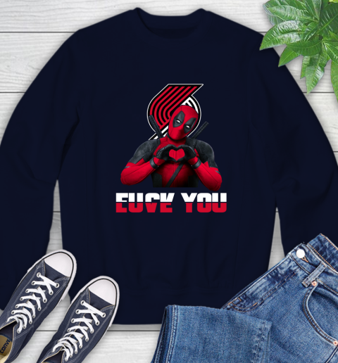 NBA Portland Trail Blazers Deadpool Love You Fuck You Basketball Sports Sweatshirt 2
