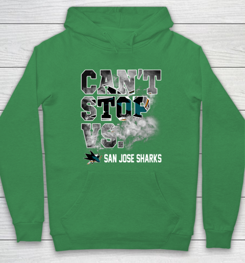 NHL San Jose Sharks Hockey Can't Stop Vs Hoodie 5