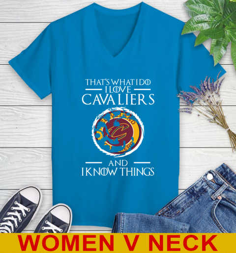 Cleveland Cavaliers NBA Basketball That's What I Do I Love My Team And I Know Things Game Of Thrones 79