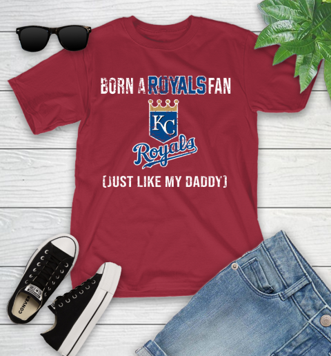 MLB Baseball Kansas City Royals Loyal Fan Just Like My Daddy Shirt Youth T-Shirt 12