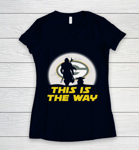 Green Bay Packers NFL Football Star Wars Yoda And Mandalorian This Is The Way Women's V-Neck T-Shirt 2