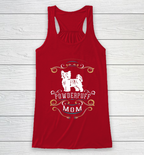 Dog Mom Shirt Powderpuff Mom Chinese Crested Dog Racerback Tank 4