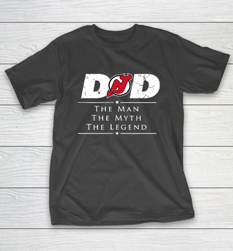 New Jersey Devils NHL Ice Hockey Dad The Man The Myth The Legend T-Shirt