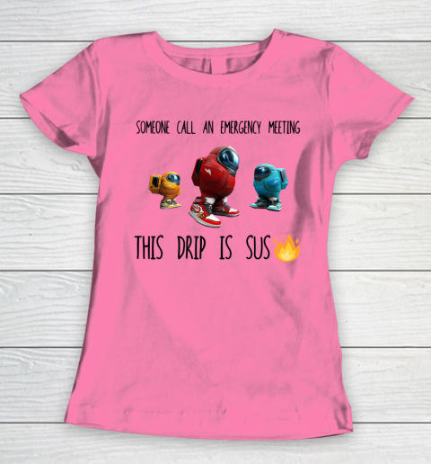 Among Us This Frip Is Sus Women's T-Shirt 9