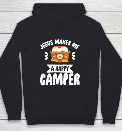 Jesus Makes Me A Happy Camper  Camping Youth Hoodie