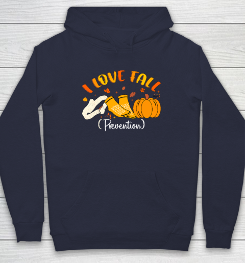 Nurse Fall I Love Fall Prevention Fall Physical Therapy Hoodie 2