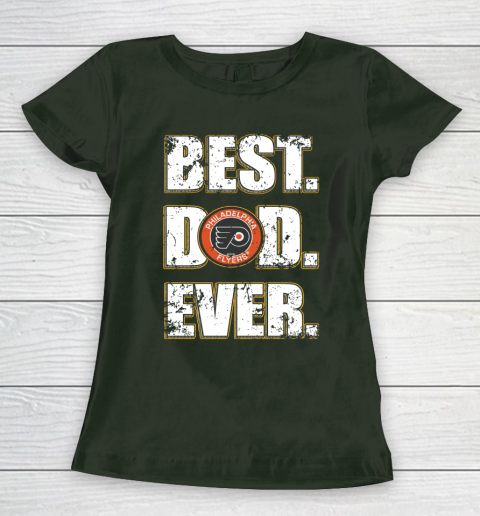 NHL Philadelphia Flyers Hockey Best Dad Ever Family Shirt Women's T-Shirt 4