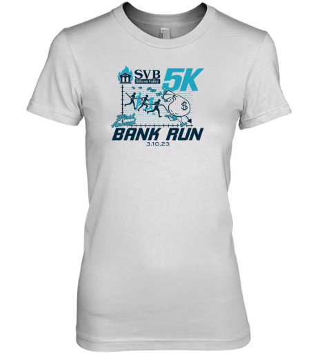 Svb Silicon Valley First Annual Bank Run Premium Women's T