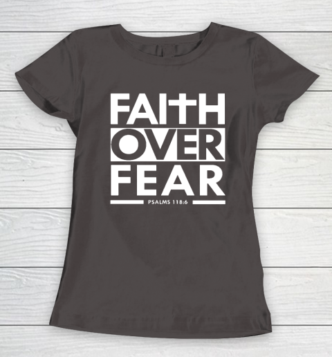 Faith Over Fear Christian Bible Verse Scripture Women's T-Shirt 7