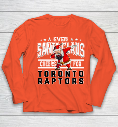 Toronto Raptors Even Santa Claus Cheers For Christmas NBA Youth Long Sleeve 3