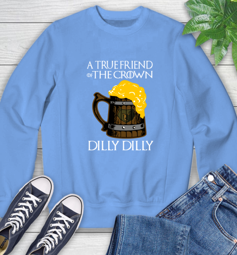 NBA Memphis Grizzlies A True Friend Of The Crown Game Of Thrones Beer Dilly Dilly Basketball Sweatshirt 11
