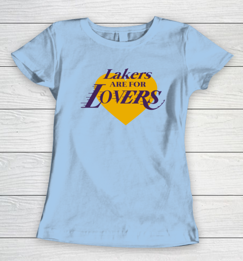 Love Lakers Shirt Laker Are For Lovers Women's T-Shirt 4
