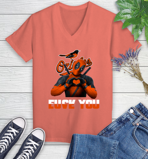 MLB Baltimore Orioles Deadpool Love You Fuck You Baseball Sports Women's V-Neck T-Shirt 6