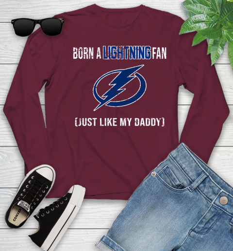 NHL Tampa Bay Lightning Hockey Loyal Fan Just Like My Daddy Shirt Youth Long Sleeve 5