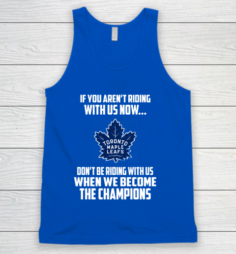 NHL Toronto Maple Leafs Hockey We Become The Champions Tank Top 4